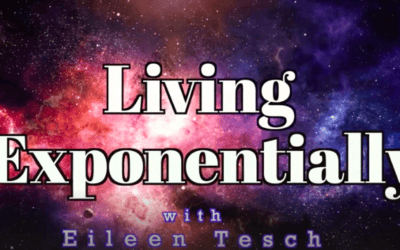 Living Exponentially with Eileen Tesch